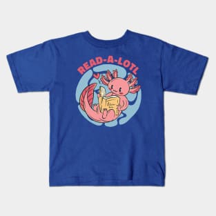 Read a Lotl // Cute Axolotl Reading a Book Kids T-Shirt